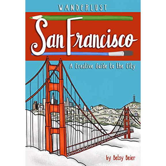 Pre-Owned Wanderlust San Francisco (Paperback) 1513262998 9781513262994