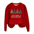 thumbnail image 1 of Wang6 Christmas Sweatshirts for Women Trendy Very Merry & Pregnant Letter Printed Graphic Pullovers Causal White Long Sleeve Crew Neck Loose Fit Tops Red M, 1 of 4