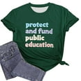thumbnail image 1 of Wang6 Womens Plus Size Graphic Tees Casual Short Sleeve Tshirts Protect and Fund Public Education Letter Printed Loose Fit Tops X_Green S, 1 of 2