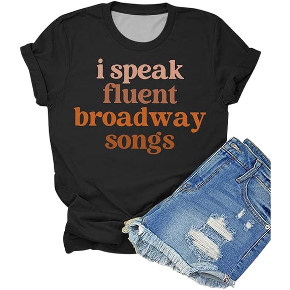 Wang6 Womens Short Sleeve Graphic Tshirts Shirts Summer Loose Fit Crew Neck Going out Tops I Speak Fluent Broadway Songs Letter Printed Tees T-Shirts Black L