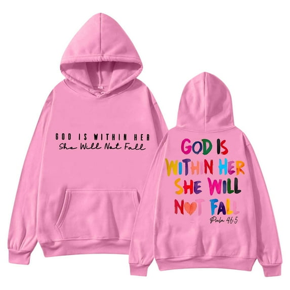 Wangmeiwg Women's Sweatshirts 2024 Lady Sweatshirt In God Will Be The God Is In Her Heart And She Will Not Fall Down Women's Hoodie Pink XL