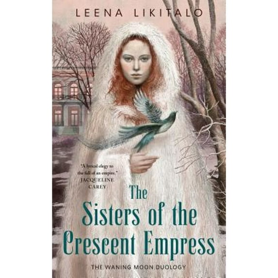 Waning Moon Duology: The Sisters of the Crescent Empress (Paperback)