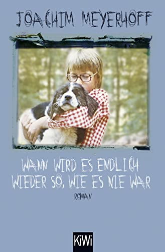 Pre-Owned Wann Wird Es Endlich Wieder Ss Wie Es: Roman (German Edition) (Paperback) 3462046810 9783462046816