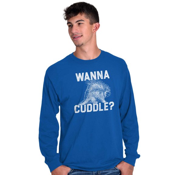 Wanna Cuddle Porcupine Animal Lover Long Sleeve TShirt Men Women Brisco Brands S