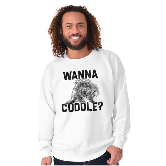 Wanna Cuddle Porcupine Animal Lover Sweatshirt for Men or Women Brisco Brands M