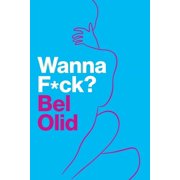 Wanna F*ck?, Hardcover