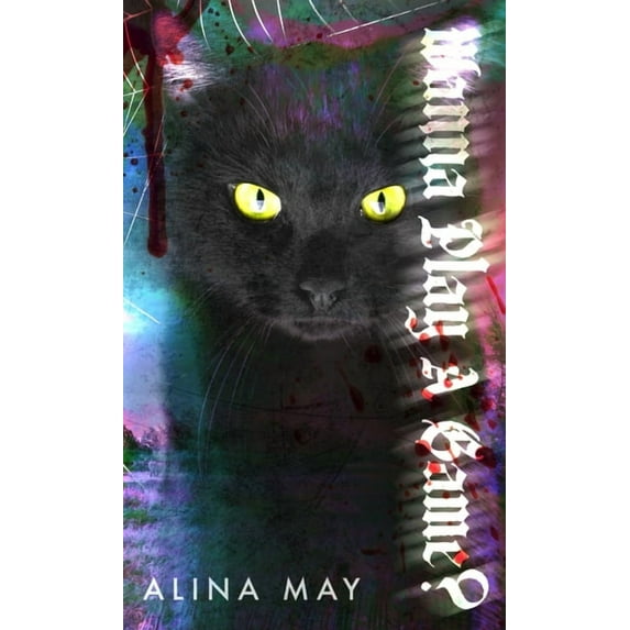 Wanna Play a Game?, (Hardcover)