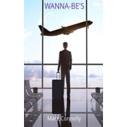 Wanna-bes, Paperback