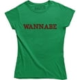 thumbnail image 1 of Wannabe Ladies Printed Slogan Saying Funny Gift for Girlfriend Wife Tee Shirt, 1 of 4