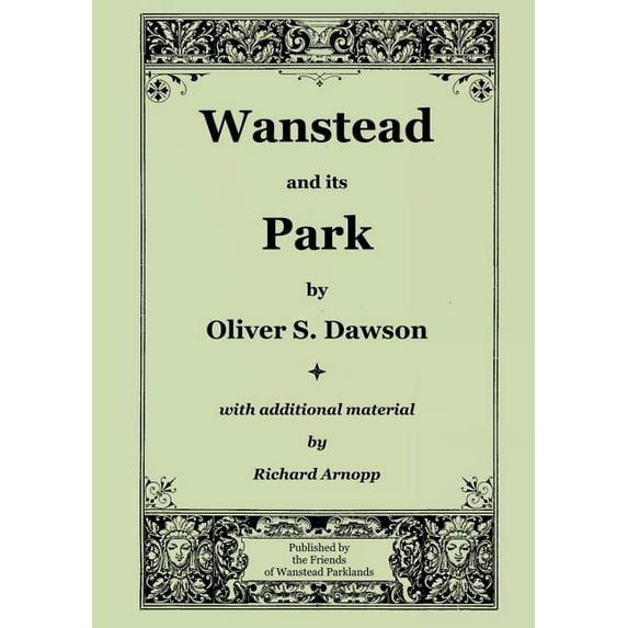 Wanstead and its Park, (Paperback)