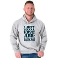thumbnail image 1 of Want Abs Funny Working Out Cardio Gym Hoodie Sweatshirt Women Men Brisco Brands 2X, 1 of 6