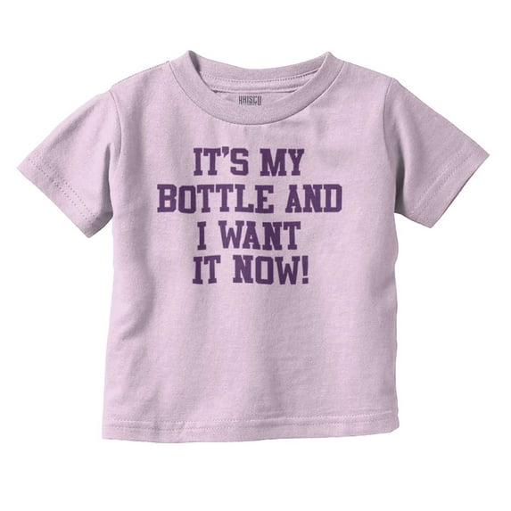 Want Bottle Now Cute Attitude Toddler Boy Girl T Shirt Infant Toddler Brisco Brands 6M