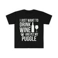 thumbnail image 1 of Want to drink wine and pet Puggle Dog Owner Unisex T-shirt S-3XL Dog Lover, 1 of 2