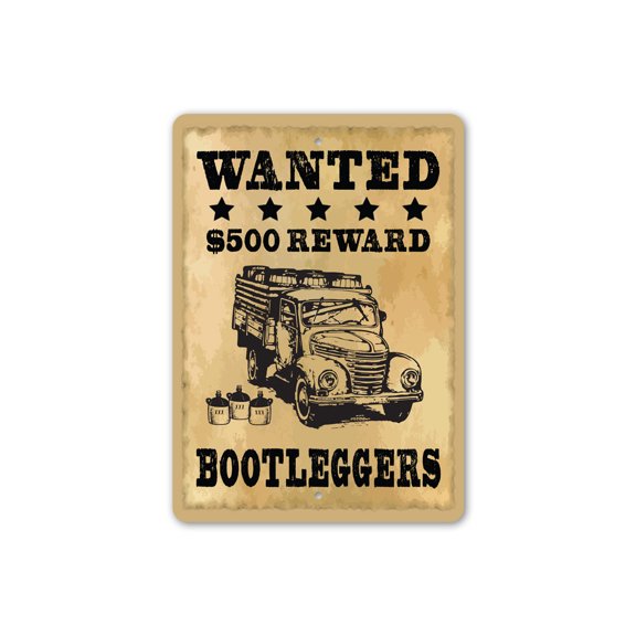 Wanted Bootlegger Poster Aluminum Metal Decor Sign - 10x14 inches