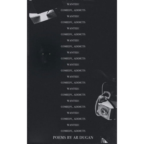 Wanted: Comedy, Addicts, (Paperback)