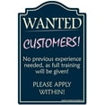 thumbnail image 1 of Wanted Customers Please Apply Within Novelty Sign | Indoor/Outdoor | Funny Home Decor for Garages, Living Rooms, Bedroom, Offices | SignMission personalized gift, 1 of 5