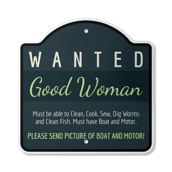 Wanted Good Woman 12" X 12" Sign | Indoor/Outdoor Plastic | SignMission Designer Men Maid Wanted Relationship Love Novelty Gift Funny Joke Gag Road Garage