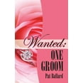 thumbnail image 1 of Wanted: One Groom Paperback, 1 of 1
