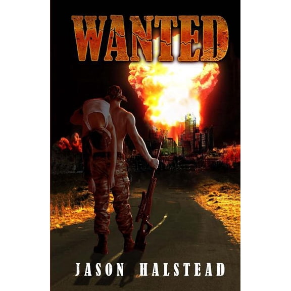 Wanted (Paperback) by Jason Halstead