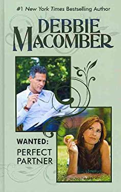 Pre-Owned Wanted Perfect Partner  Thorndike Press Large Print Romance Hardcover Debbie Macomber