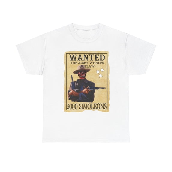 Wanted, The Josey Wales