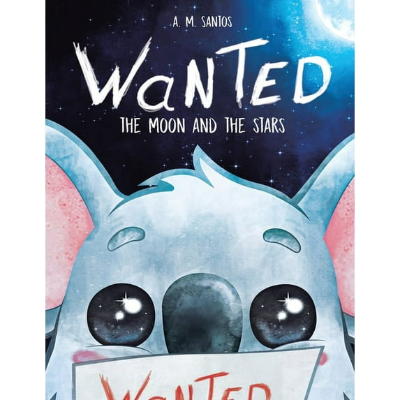 Wanted: The Moon and the Stars, (Paperback)