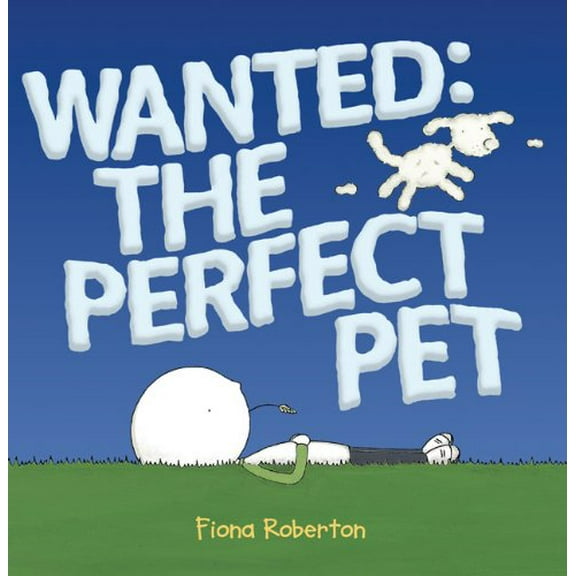 Pre-Owned Wanted: The Perfect Pet (Hardcover) 0399254617 9780399254611