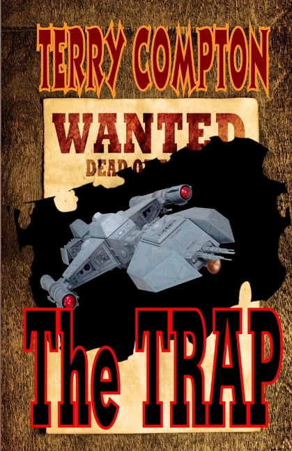 Wanted: Wanted The TRAP (Paperback)