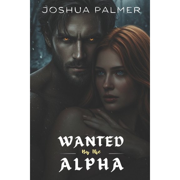 Bound by the Moon Wanted by the Alpha, (Paperback)