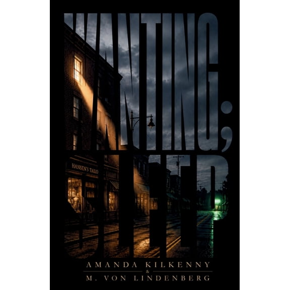 Wanting;Sleep, (Paperback)