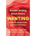 thumbnail image 1 of Pre-Owned Wanting: Women Writing About Desire Paperback, 1 of 1