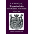 thumbnail image 1 of Wappenbuch der Preußischen Monarchie: Sechster Band (Hardcover), 1 of 1