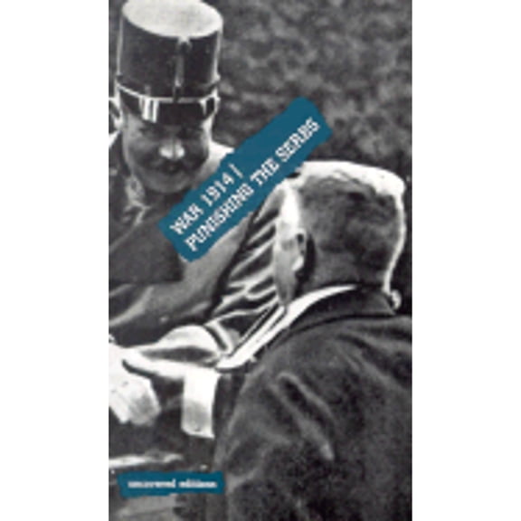 Pre-Owned War 1914: Punishing the Serbs (Paperback 9780117024106) by Tim Coates