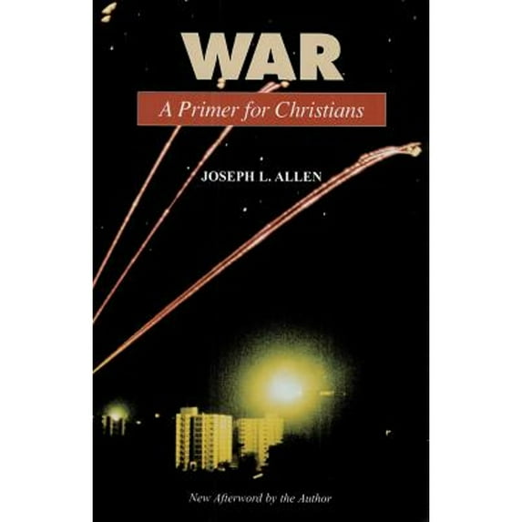 Pre-Owned War: A Primer for Christians (Paperback) 1623492432 9781623492434