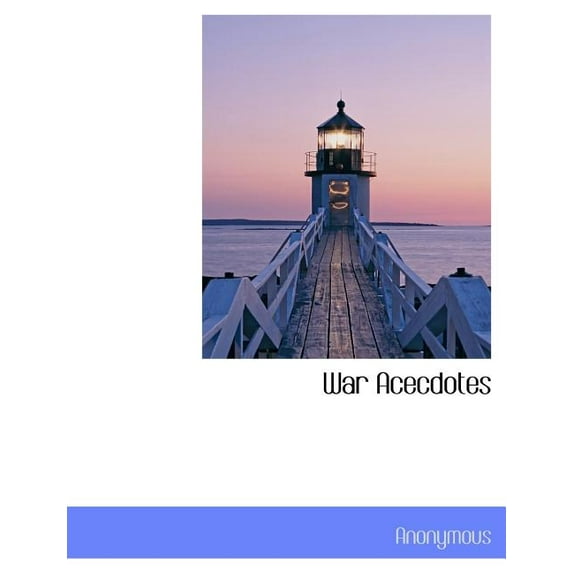 War Acecdotes (Paperback)