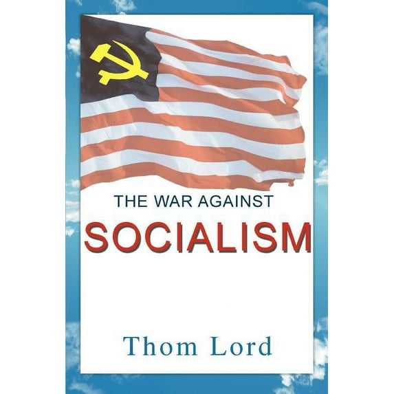 War Against Socialism