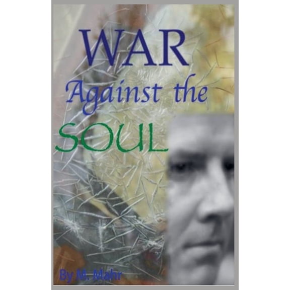 War Against the Soul, (Paperback)