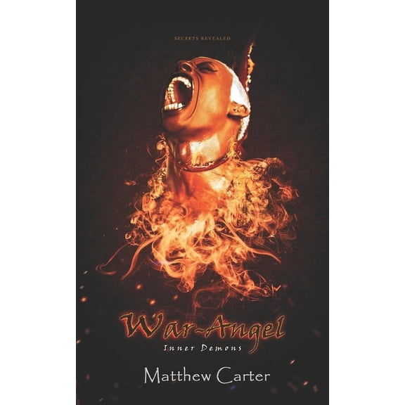 War-Angel : Inner Demons: Secrets Revealed (Paperback)