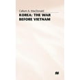 thumbnail image 1 of War Before Vietnam Korea: The War Before Vietnam, (Hardcover), 1 of 1
