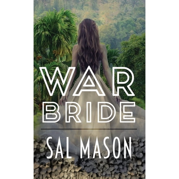 War Bride Saga War Bride, Book 1, (Paperback)