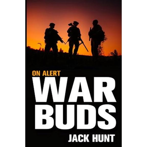 War Buds 2: On Alert (Paperback) by Jack Hunt