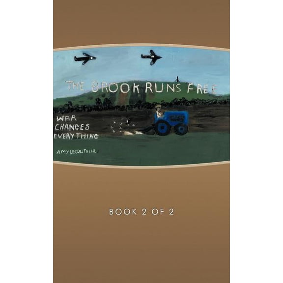 The Brook Runs Free (Paperback)