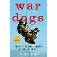 thumbnail image 1 of Pre-Owned War Dogs: Tales of Canine Heroism, History, and Love (Hardcover) 1137279680 9781137279682, 1 of 1