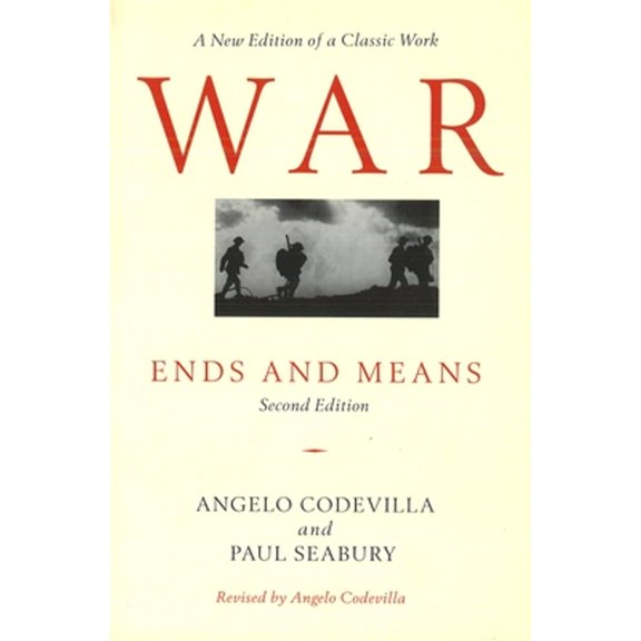 Pre-Owned War: Ends and Means, Second Edition (Paperback) 157488610X 9781574886108