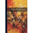 thumbnail image 1 of War Gazetteer (Paperback), 1 of 1