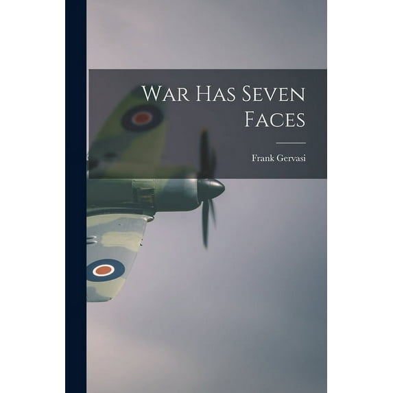 War Has Seven Faces, (Paperback)