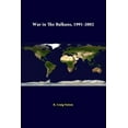 thumbnail image 1 of War In The Balkans, 1991-2002 (Paperback), 1 of 1
