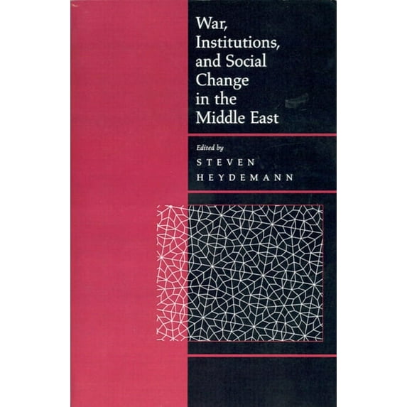 War, Institutions, and Social Change in the Middle East (Edition 1) (Paperback)