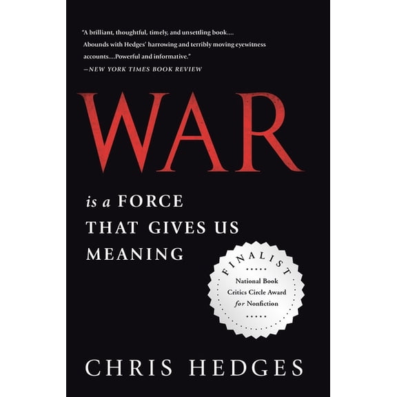 War Is a Force That Gives Us Meaning, (Paperback)