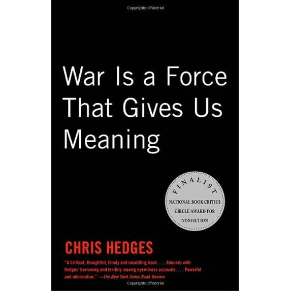 Pre-Owned War Is a Force that Gives Us Meaning (Paperback) 1400034639 9781400034635